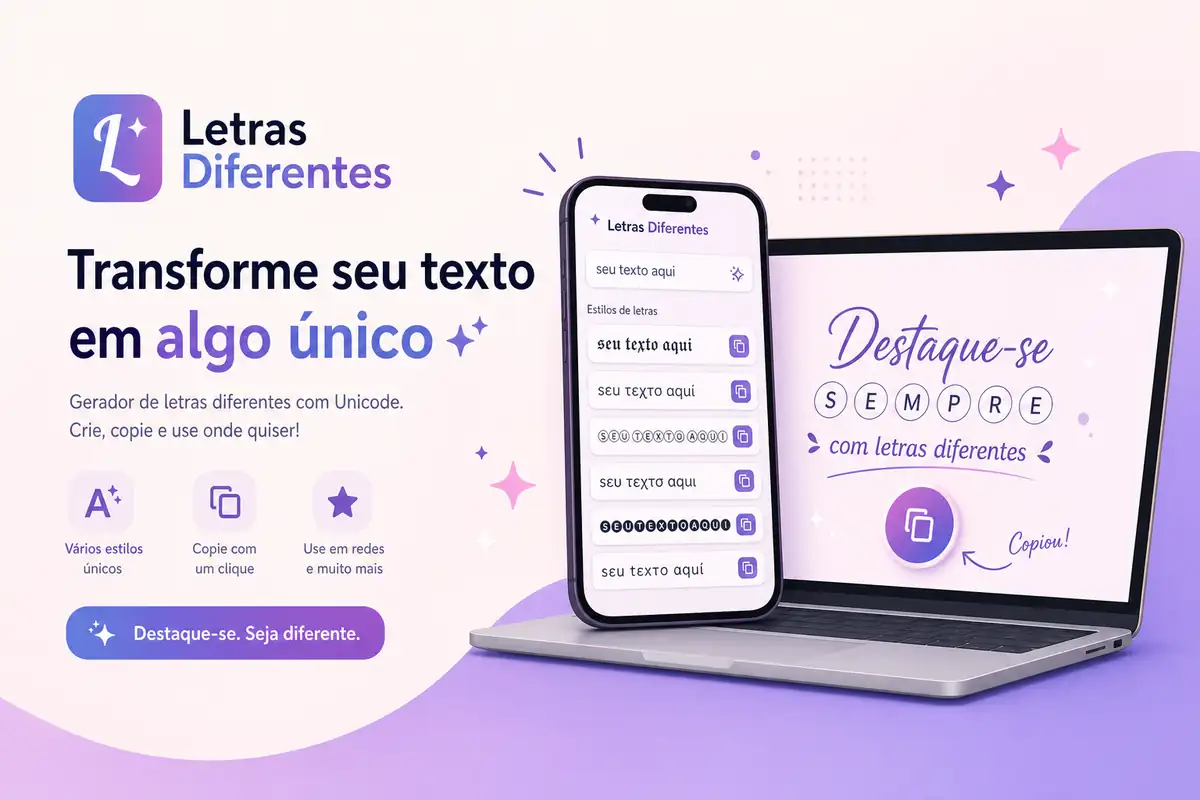 Gerador de letras diferentes grátis para copiar e colar no Instagram, TikTok e WhatsApp